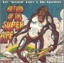 Lee Perry/Return Of The Super Ape
